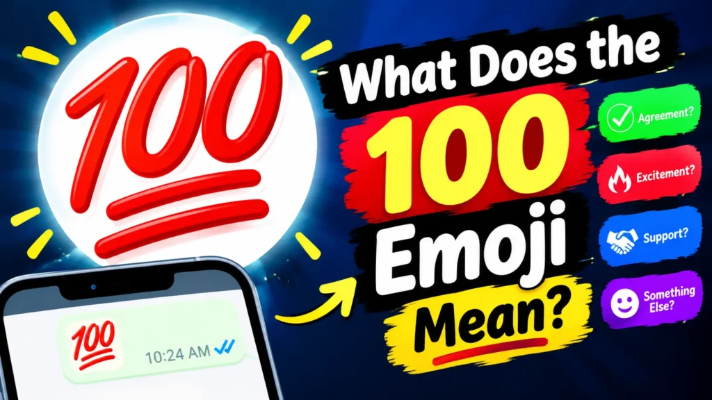 What Does the 100 Emoji Mean?