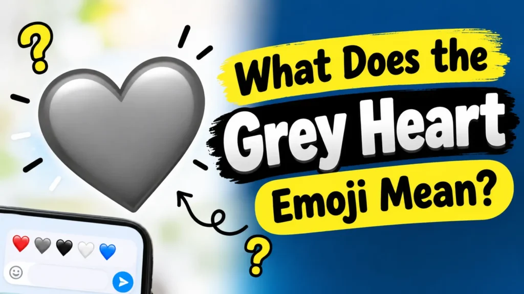 What Does the Grey Heart Emoji Mean