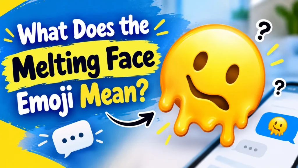 What Does the Melting Face Emoji Mean?