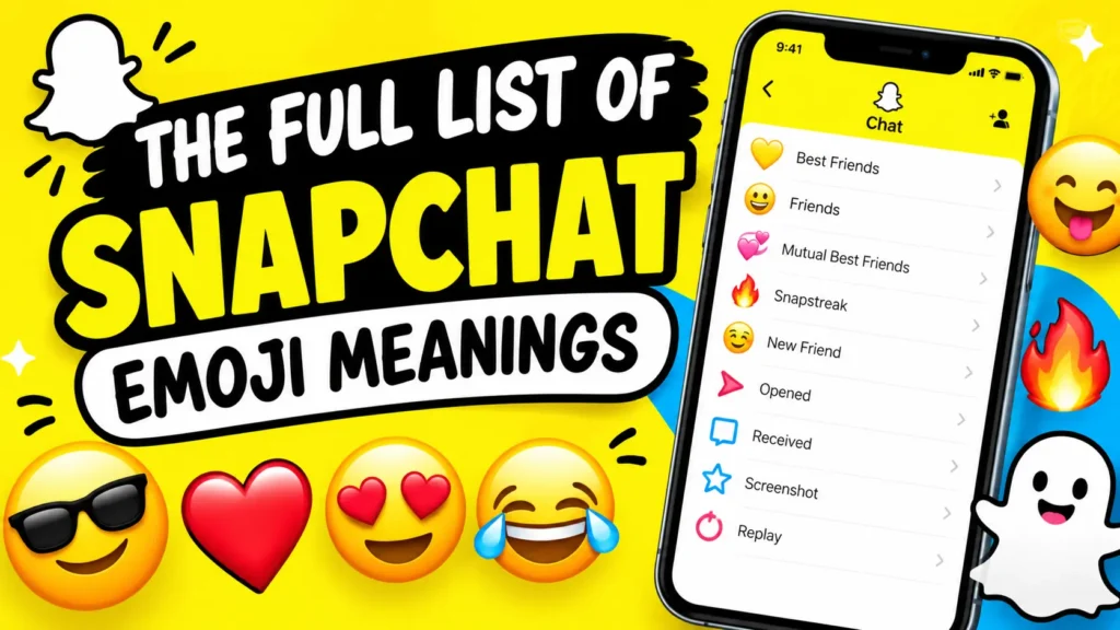 The Full List of Snapchat Emoji Meanings