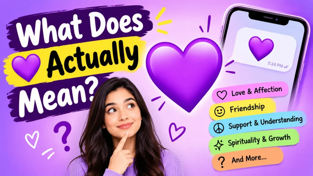 What Does 💜 Actually Mean?