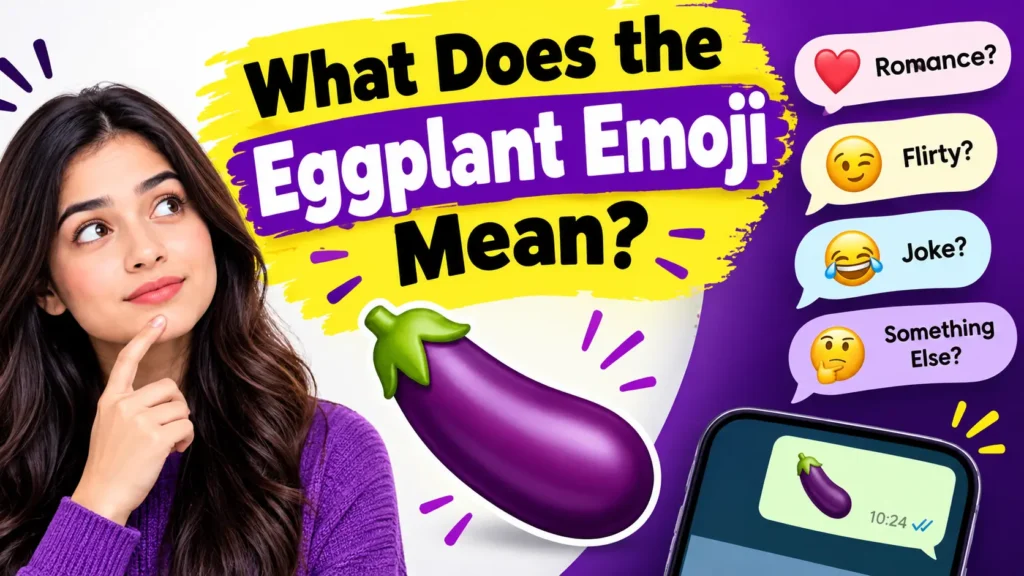 What Does the Eggplant Emoji Mean?