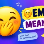 🤭 Emoji Meaning