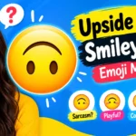 Upside Down Smiley Face Emoji Meaning: 